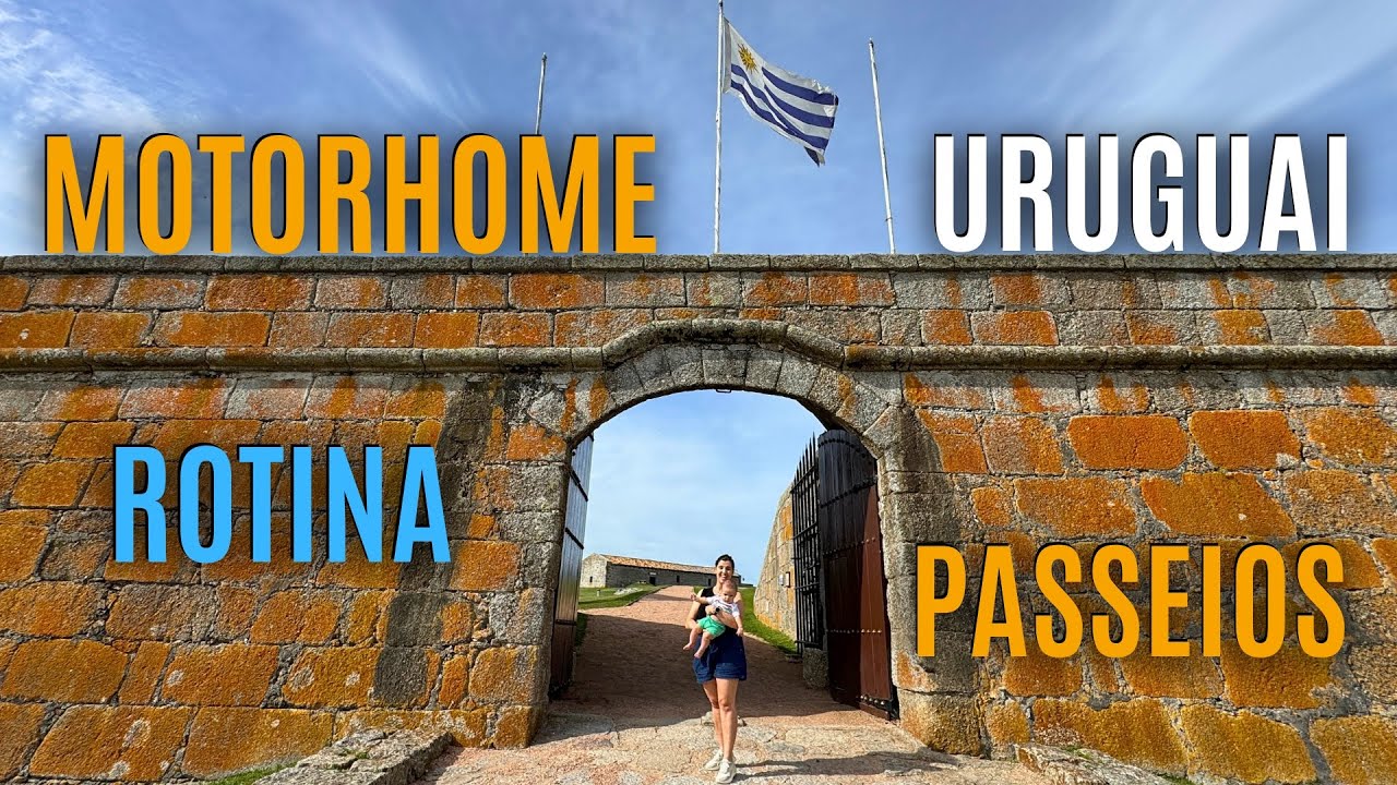 ROTINA NO MOTORHOME E PASSEIOS - URUGUAI | Paz, Amor e Viagem