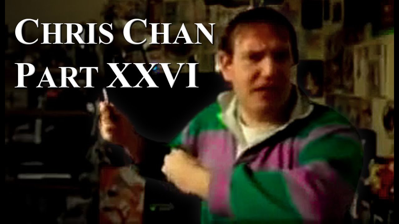 Chris Chan: A Comprehensive History - Part 26