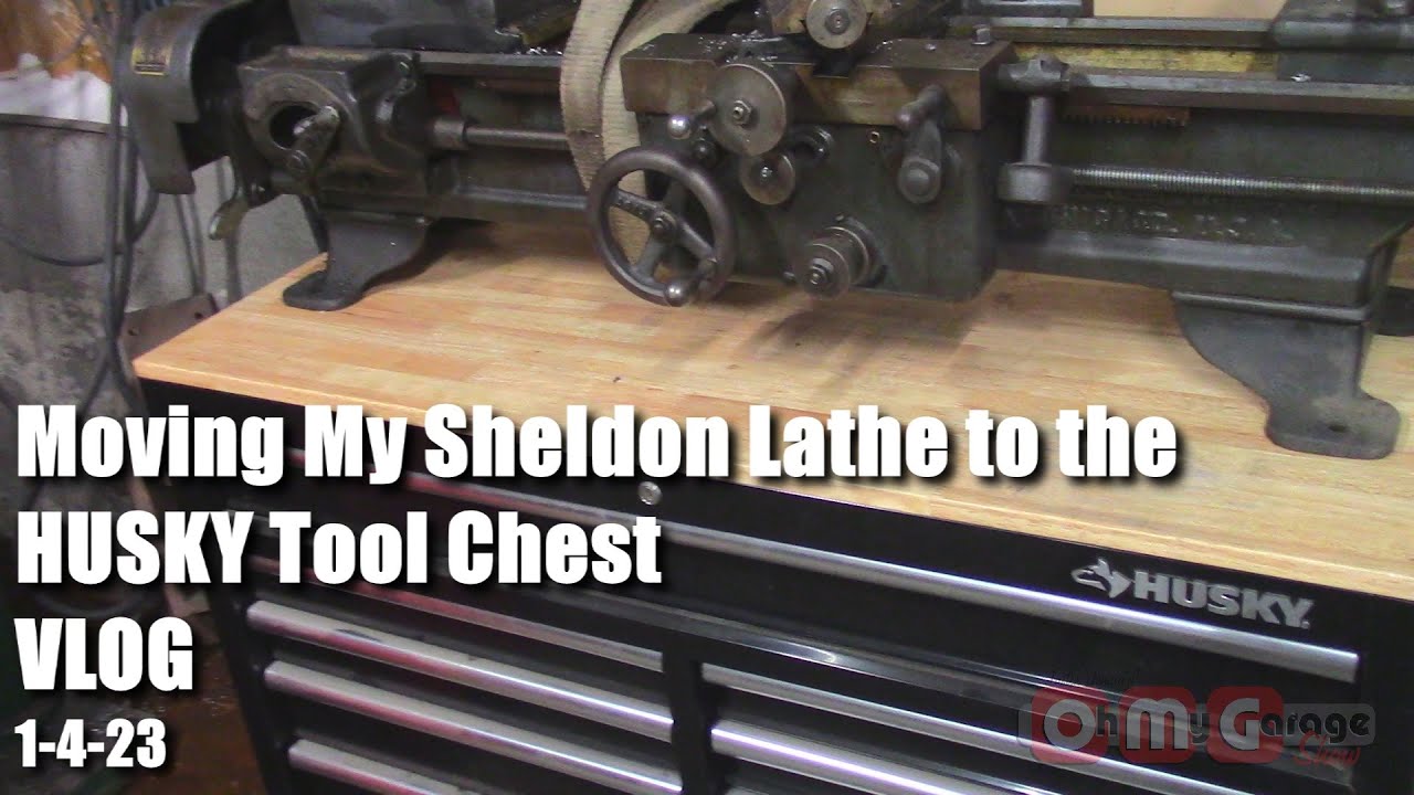 Moving My Sheldon Lathe to the Husky Tool Chest VLOG 1 4 23