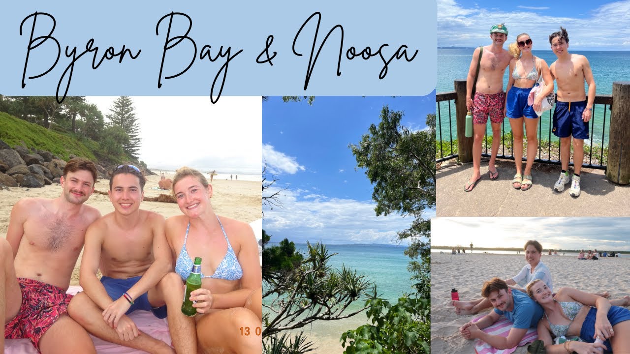Byron Bay and Noosa!!! | Aus east coast