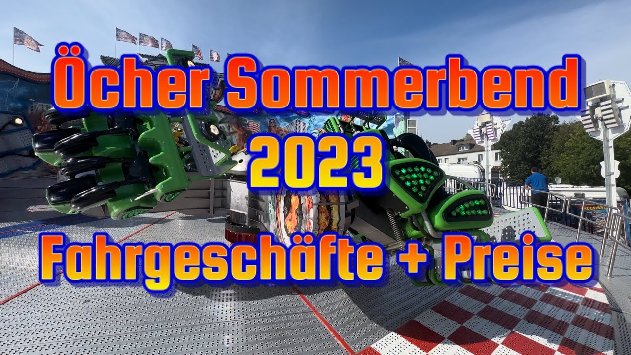 &Ouml;cher Sommerbend 2023 / Fahrgesch&auml;fte + Preise