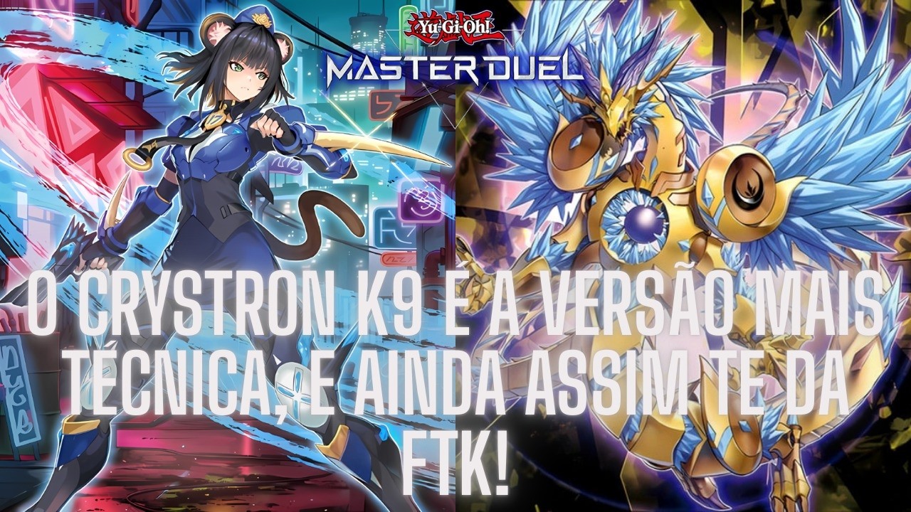 ESSE DECK É EXTREMAMENTE TÉCNICO! CRYSTRON K9 - Yu-Gi-Oh! Master Duel.
