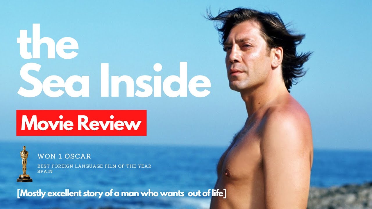 Sea Inside Movie Review (Mar adentro) - Javier Bardem, Bel&eacute;n Rueda, Lola Due&ntilde;as, Alejandro Amen&aacute;bar