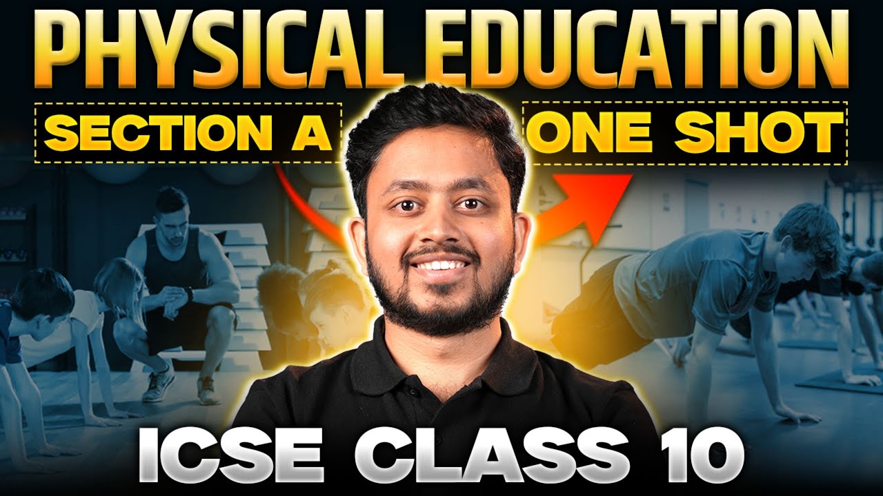 Score 95+ in Physical Education | Class 10 ICSE Boards 2025 | Shubhanshu Sir Explains