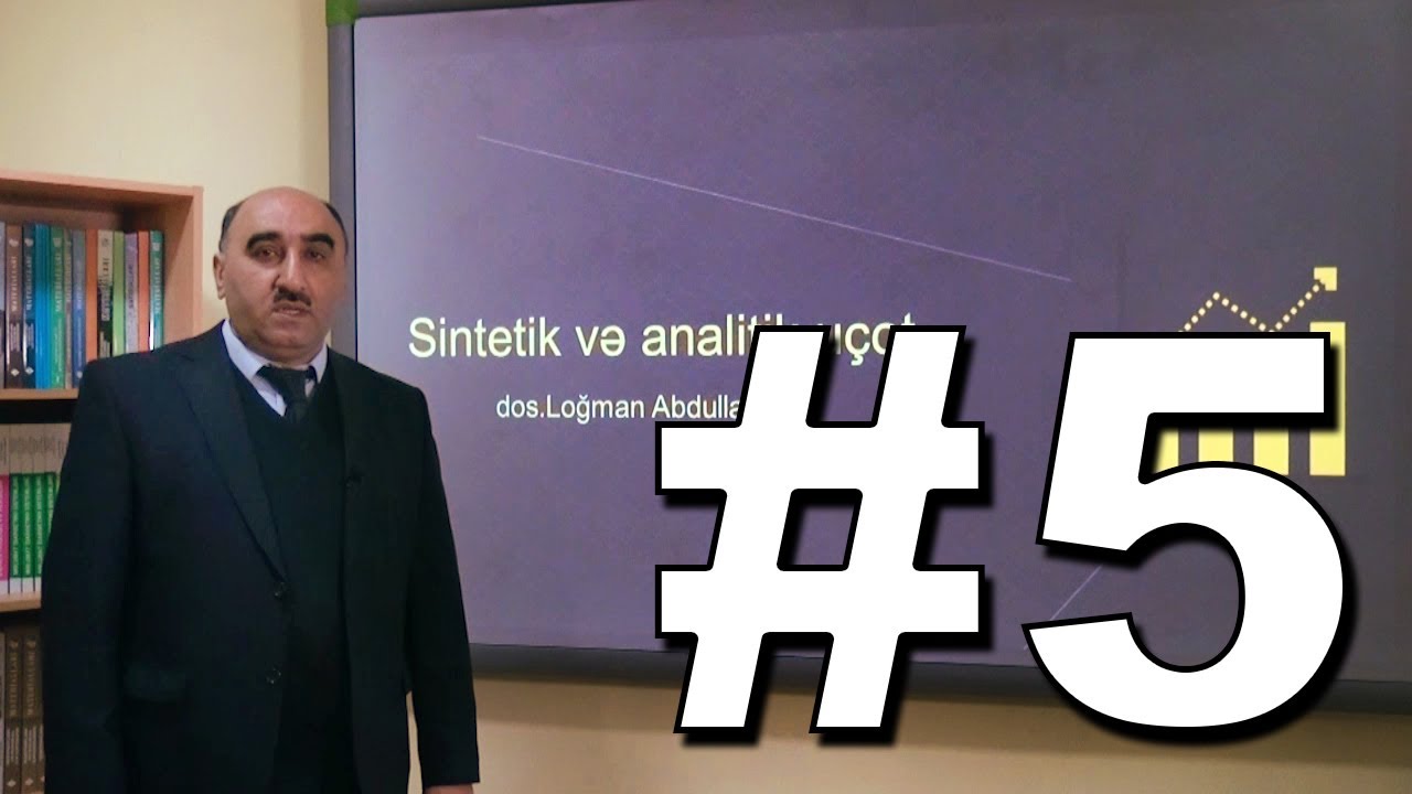 Mühasibat uçotu Videodərs 5 (Sintetik və analitik uçot)
