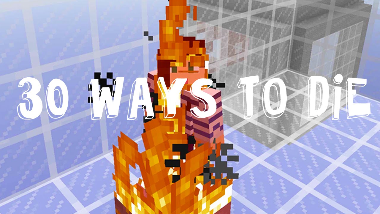 30 WAYS TO DIE IN MINECRAFT - PART 1