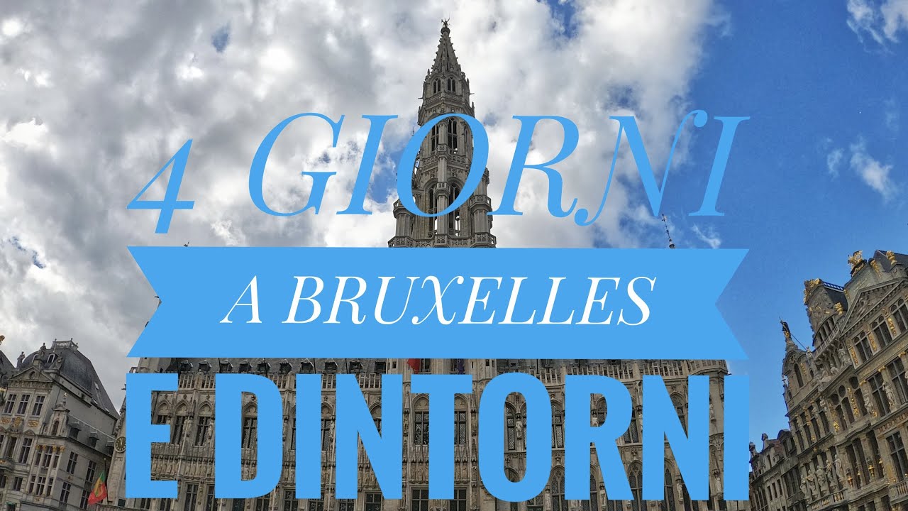 4 GIORNI A BRUXELLES E DINTORNI