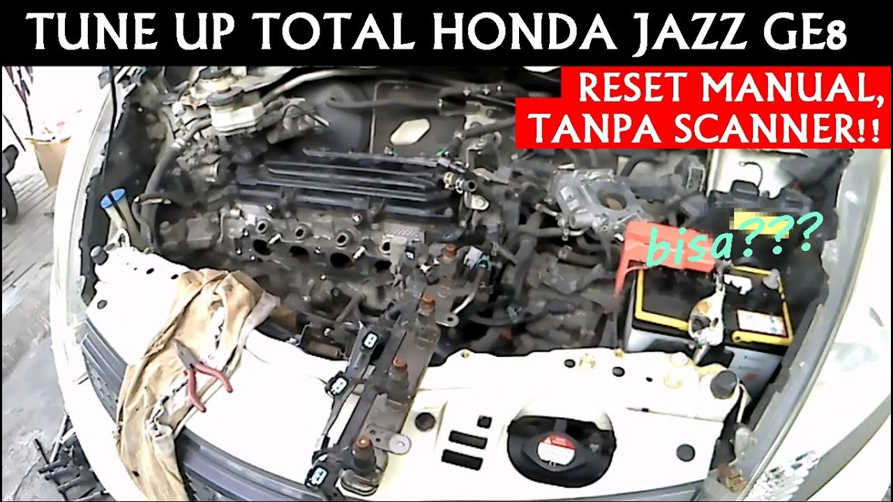BELAJAR!! CARA RESET TANPA SCANNER dan TUNE UP TOTAL HONDA JAZZ GE8 2012