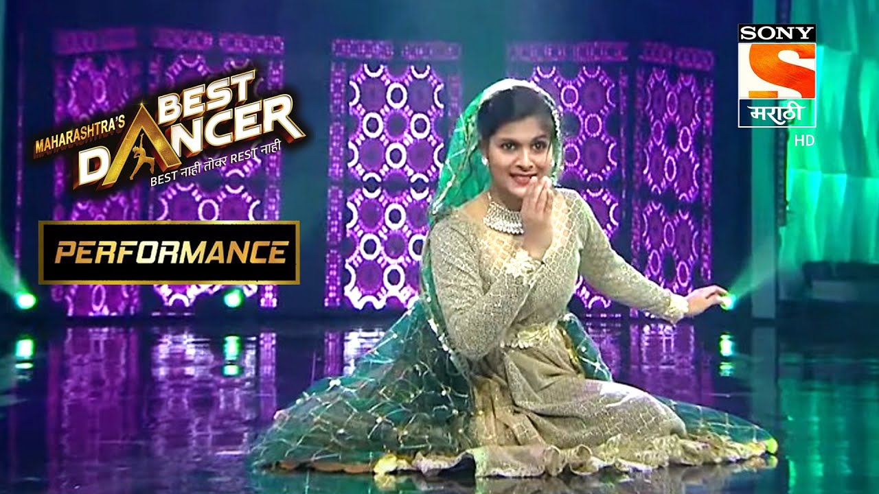 आदिती चा अदाकारी Dance Performance | Maharashtra's Best Dancer