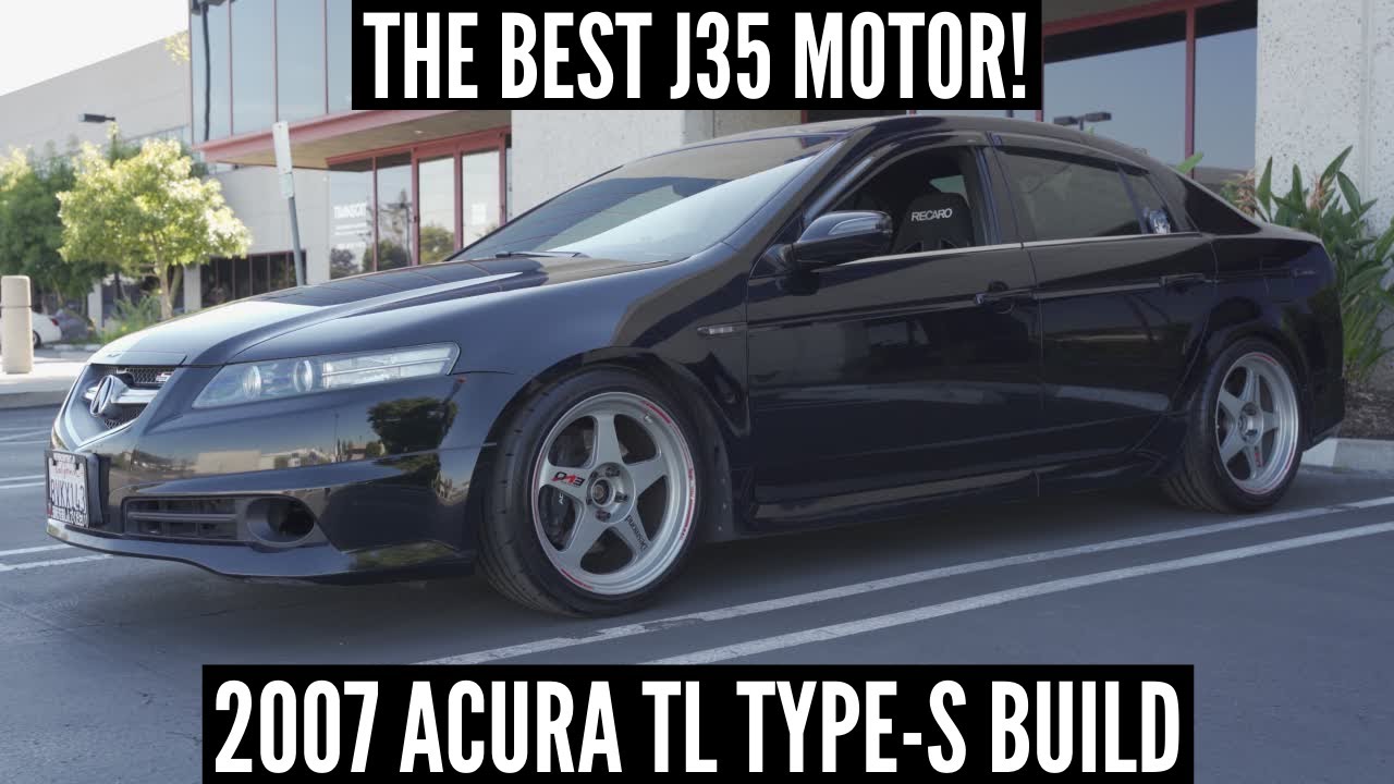 THE TL-S HAS THE BEST J35 MOTOR! | 2007 Acura TL Type S Build Breakdown @mlky.tee