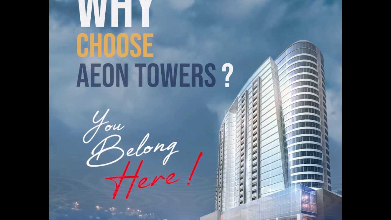 Why Choose Aeon Towers