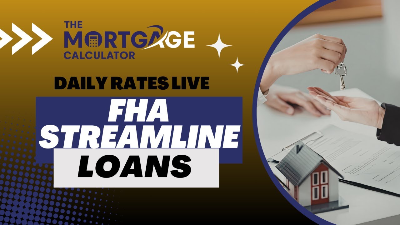 🏠 FHA Streamline | Daily Rates LIVE