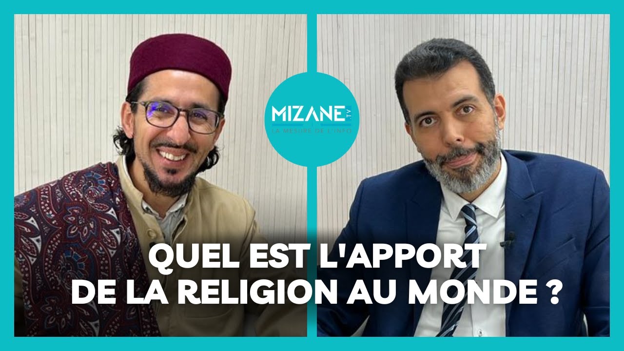 Hamdi Ben Aïssa/Tarik Abou Nour : quel est l'apport de la religion au monde ?