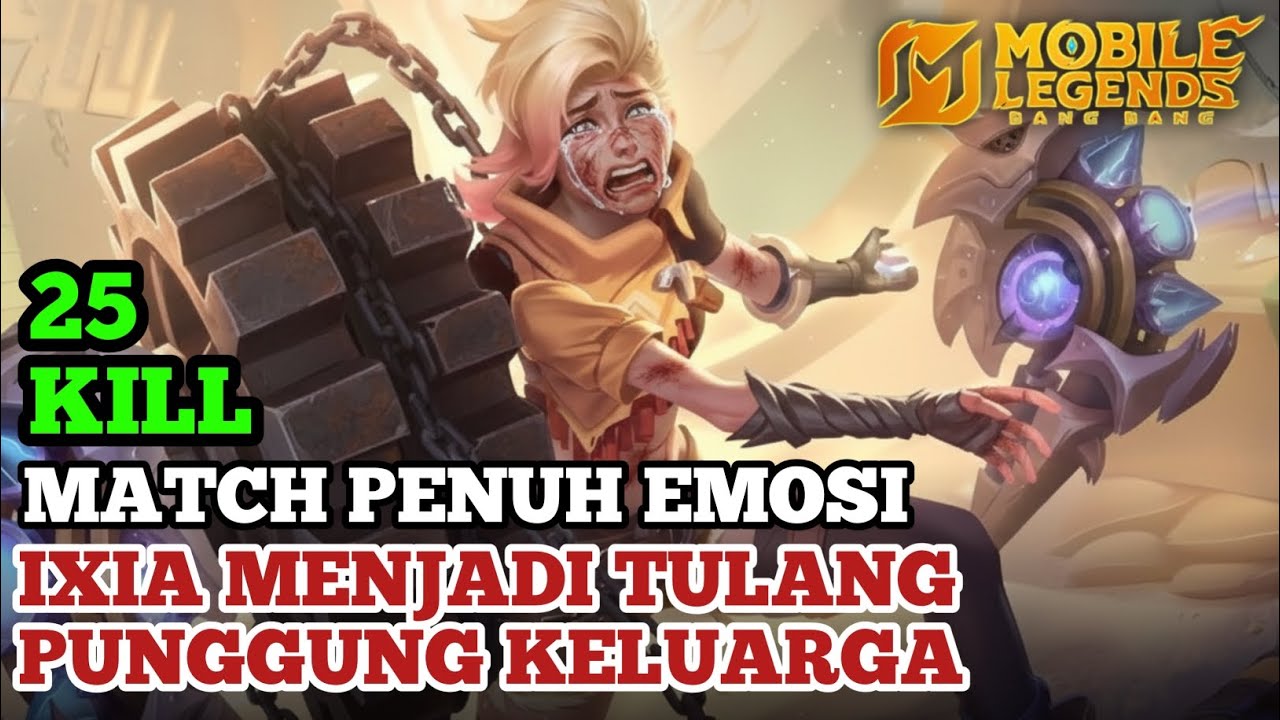 25 KILL. MATCH PENUH EMOSI KETEMU BUCIN BEBAN | MLBB