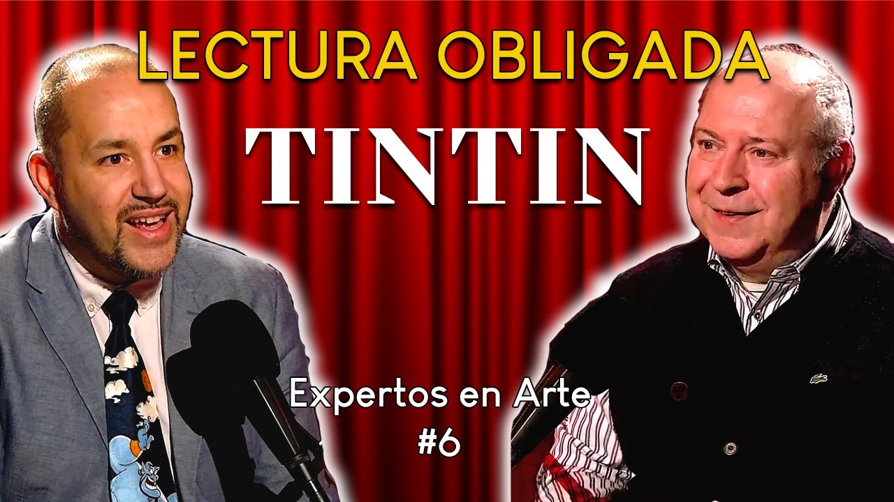 ¿Cómo empezar una colección? TINTIN -  Expertos en arte #6 con Enric Reverté y Gerard Vidal
