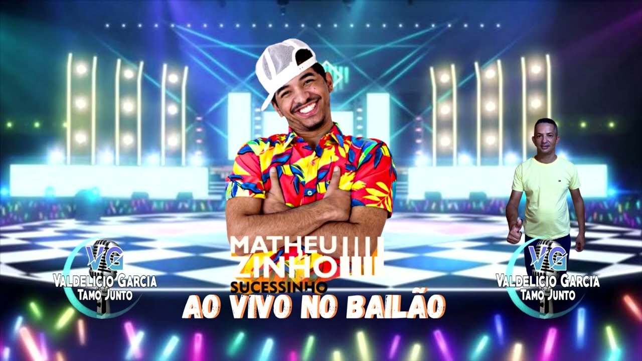 Matheuzinho / Especial Sucessinho Ao Vivo No Bailão@valdeliciogarcia