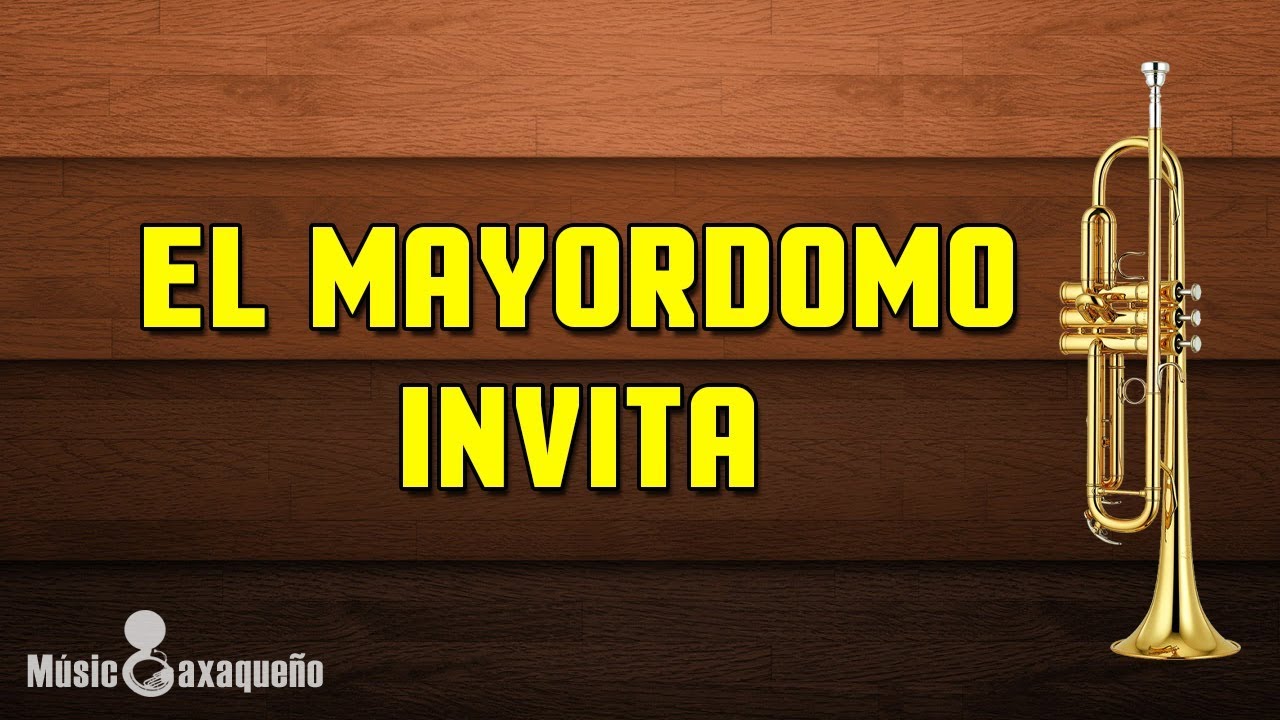 EL MAYORDOMO INVITA &raquo; son &laquo; M&Uacute;SICOAXAQUE&Ntilde;O
