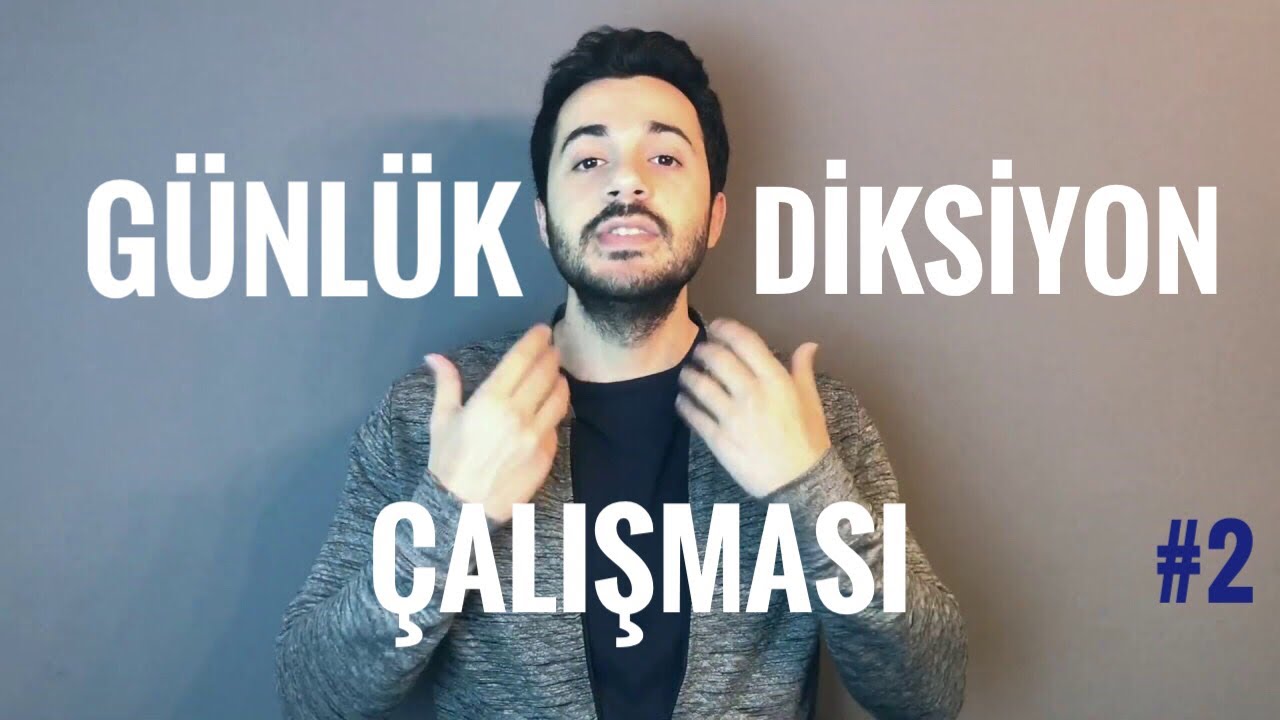 Günlük Diksiyon Çalışma Rehberi 2 (15 Dakika!)