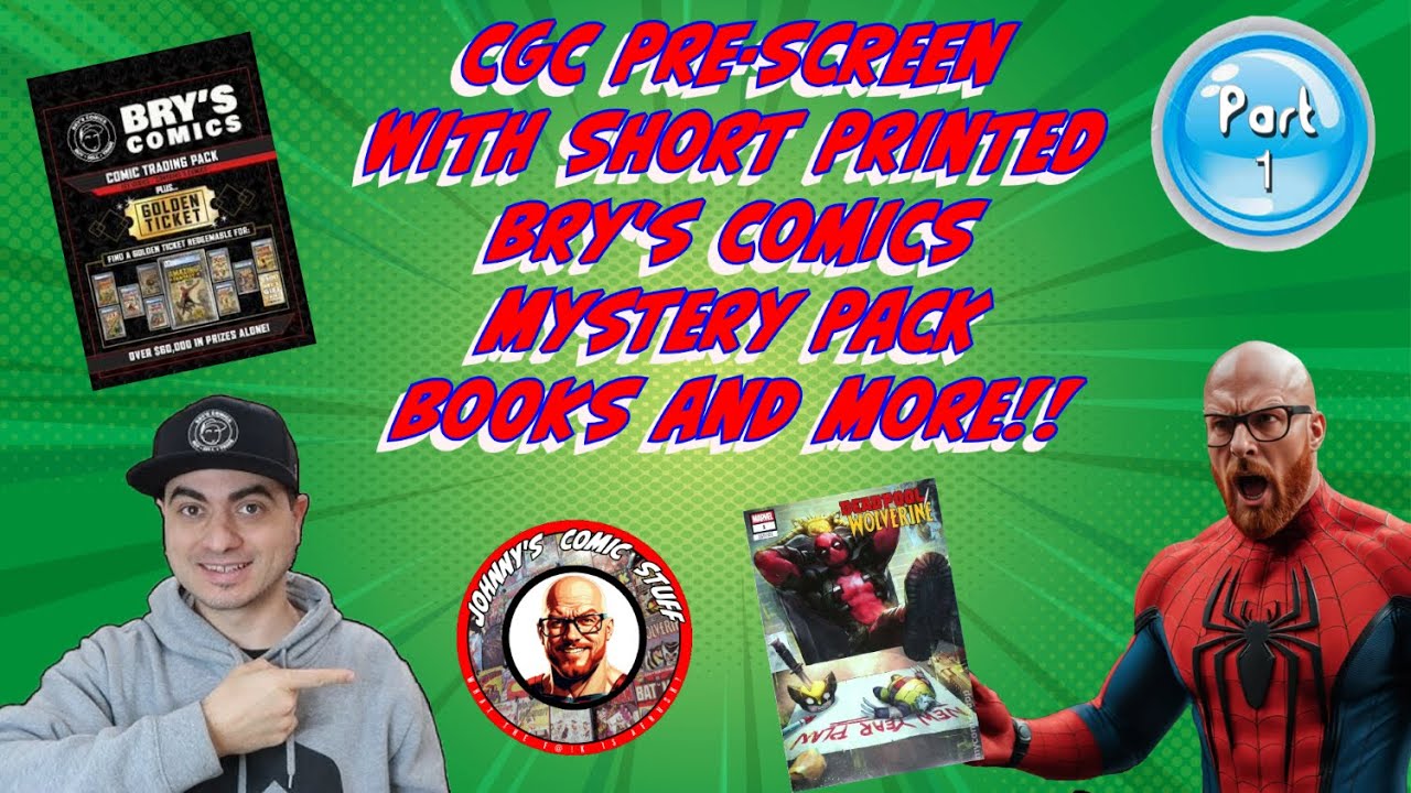 🔥9.8 OR BUST! CGC Pre-Screen UNBOXING from Bry’s Comics Mystery Packs | Part 1🔥
