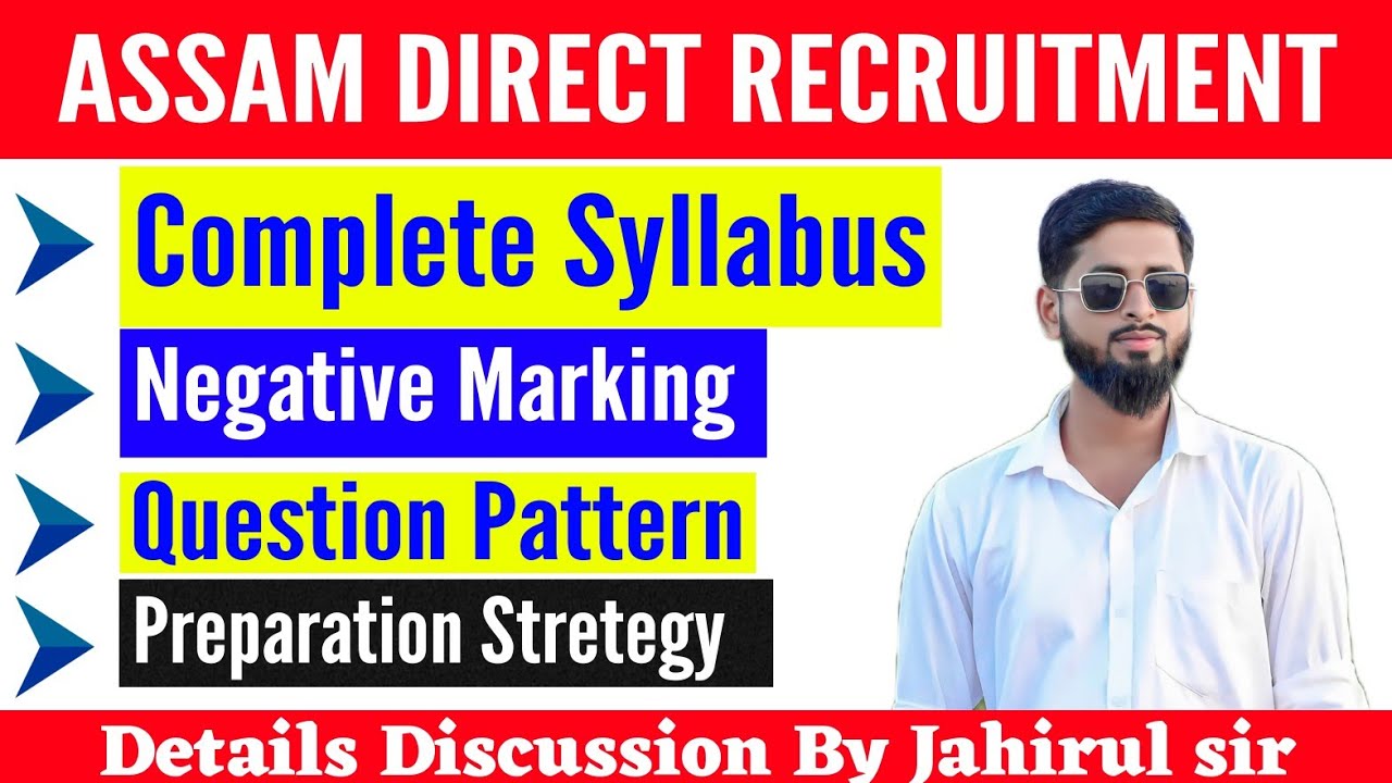 Syllabus|| Assam Direct Recruitment|| Exam Pattern Analysis||Question paper Format||By Jahirul sir