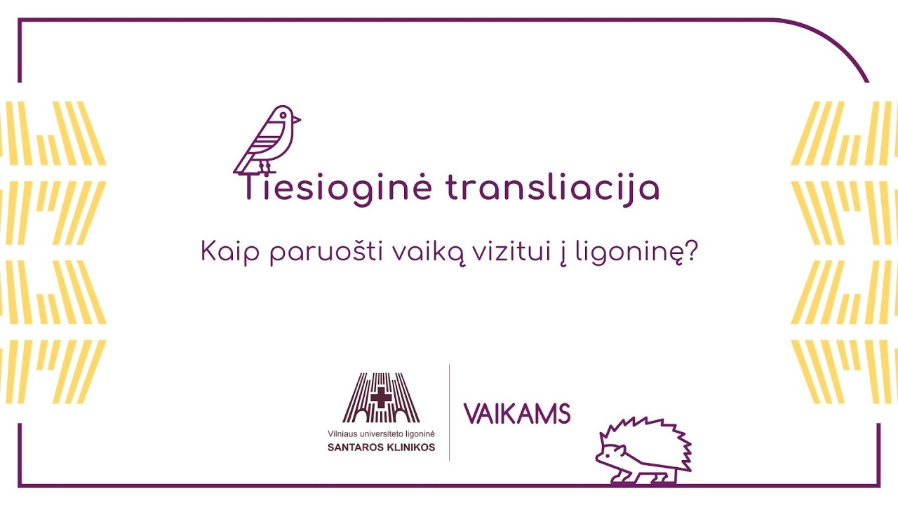Kaip paruošti vaiką vizitui į ligoninę?