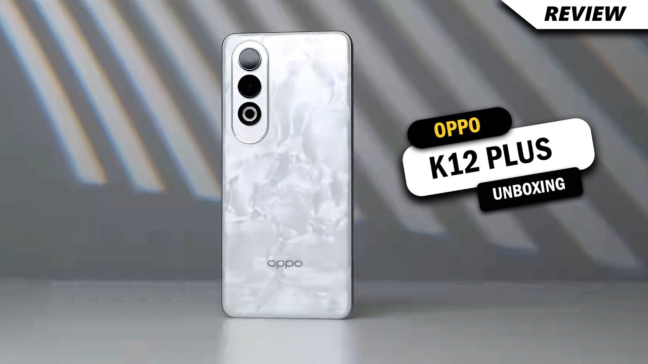 Распаковка Oppo K12 Plus 5G | Цена в Великобритании | Обзор | Дата выхода в Великобритании