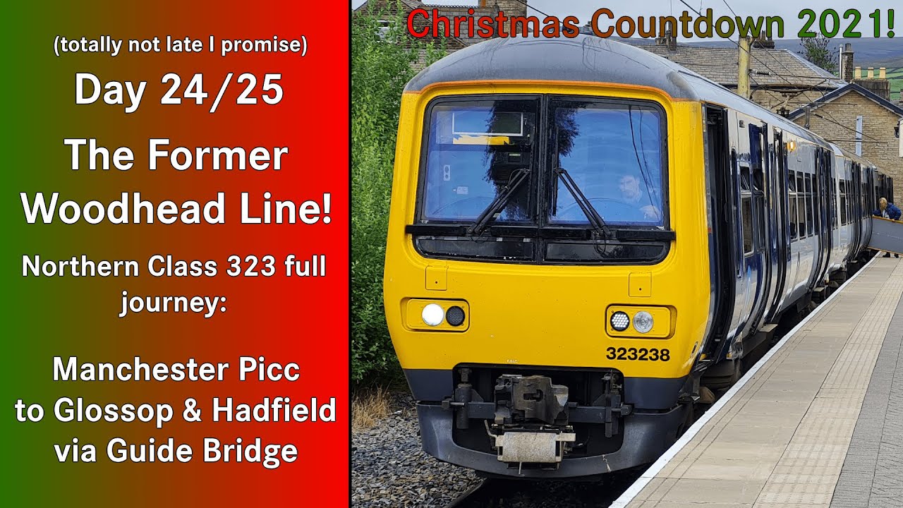 (24) The Former Woodhead Line! Northern Rail Class 323 Full Journey: Manchester - Glossop & Hadfield