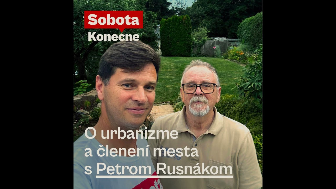 O urbanizme a členení mesta s Petrom Rusnákom
