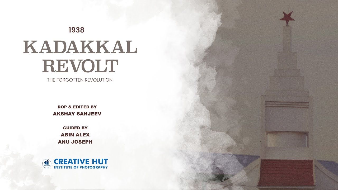 Kadakkal Revolt | D.O.P and Edited by Akshay Sanjeev, Kollam