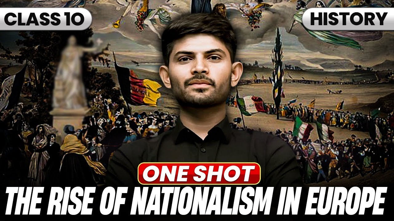 The Rise of Nationalism in Europe | New One Shot  2025-26 | Chapter 1 History | Class 10