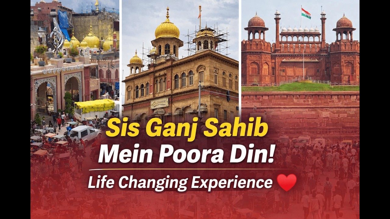 Sis Ganj Sahib Mein Poora Din! Life Changing Experience ❤️#delhivlog #vloggerlife #vlogs #gurudwara