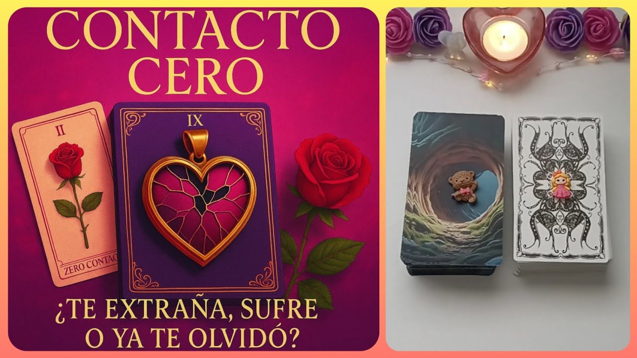 📵CONTACTO CERO: ¿Te Extraña, Sufre o ya te Olvidó? Te lo Cuento TODO | Tarot Interactivo de Amor