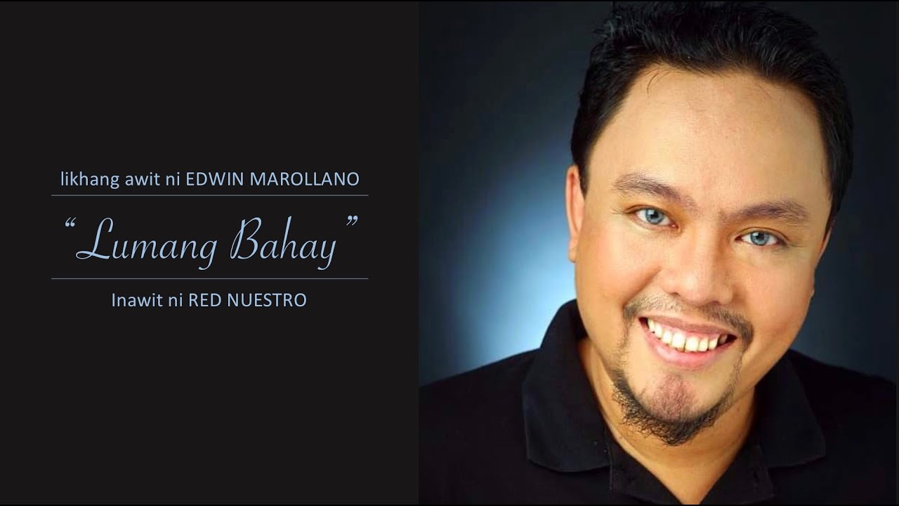LUMANG BAHAY by Edwin Marollano feat RED NUESTRO ( Official Lyric Video )