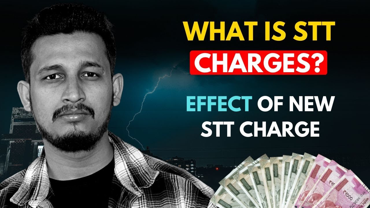 WHAT IS STT CHARGES? II NEW RULE OF STT AND IT'S EFFECT