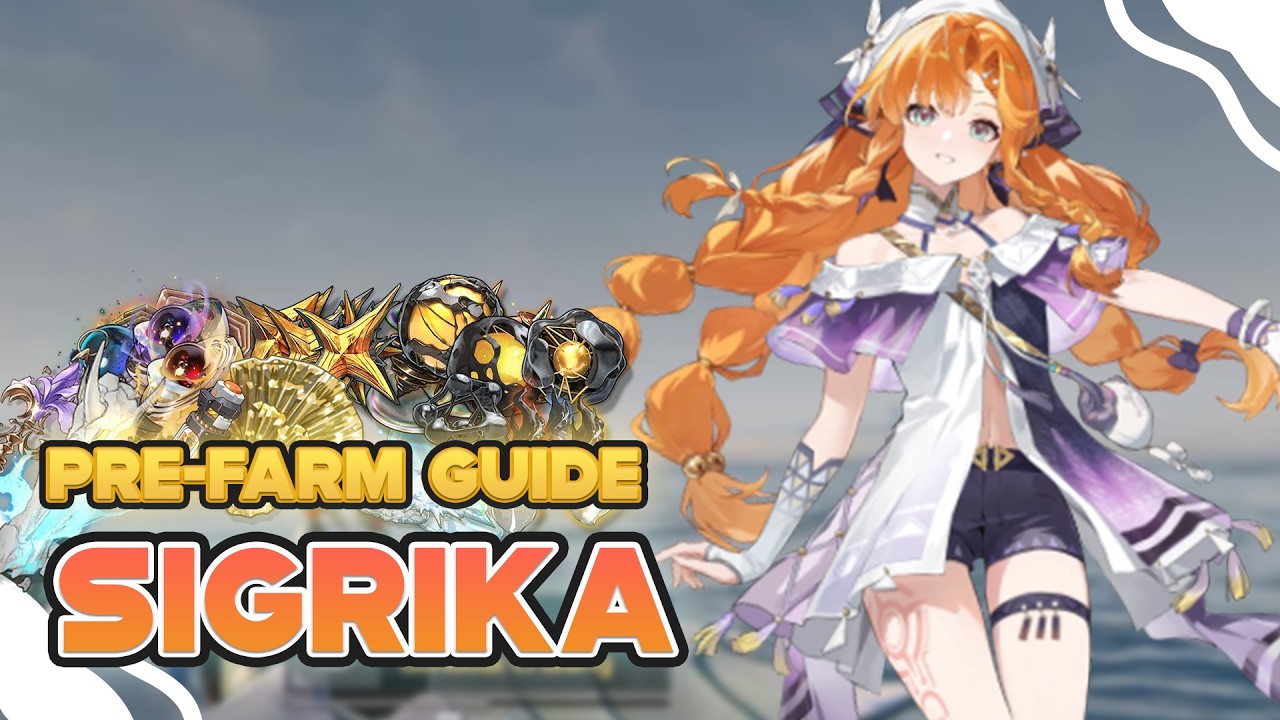 Sigrika Prefarm Guide &ndash; All Ascension & Skill Materials | Wuthering Waves