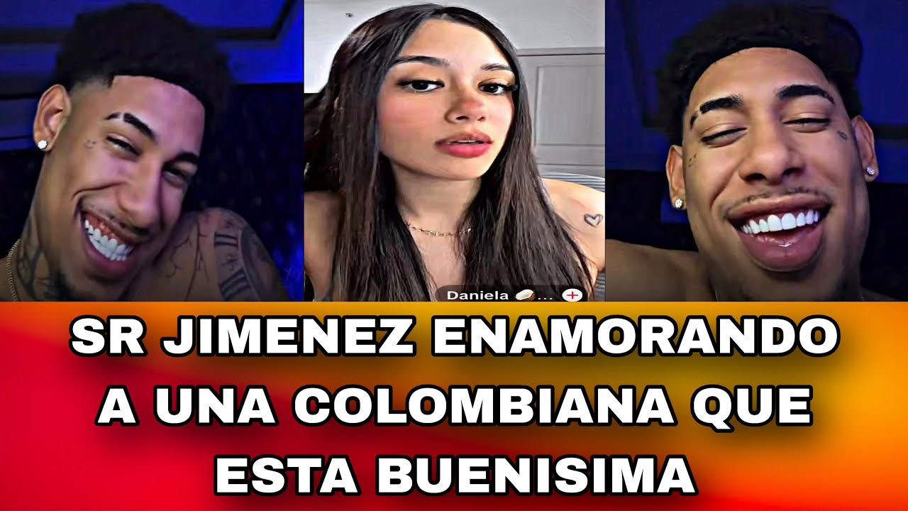 SR JIMENEZ ENAMORANDO A UNA COLOMBIANA QUE ESTA BUENISIMA 