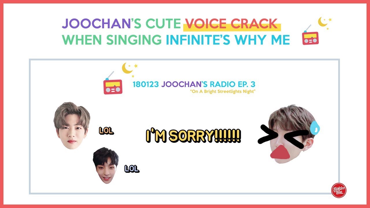 (ENG) 180123 JOOCHAN's Voice Crack When Singing INFINITE's Why Me