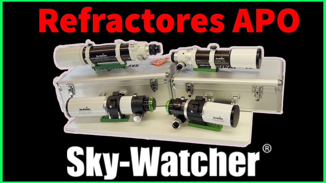 Comparativa refractores Evolux ED62 y ED82 contra los tubos ED72 y ED80 skywatcher