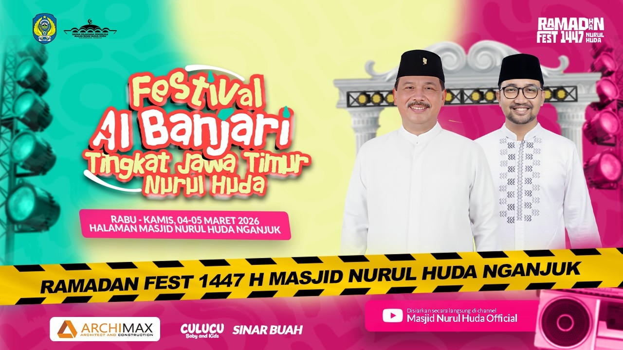 🔴 FESTIVAL AL BANJARI TINGKAT JAWA TIMUR MASJID NURUL HUDA NGANJUK | HARI 2