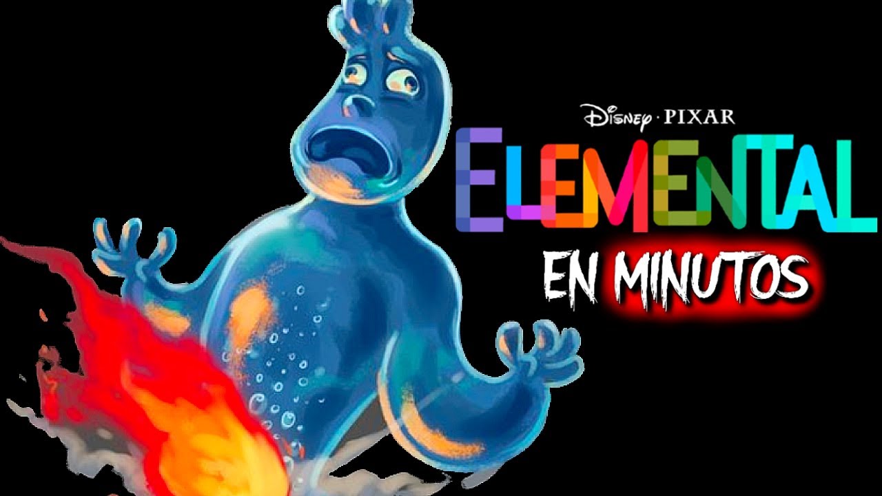 ELEMENTAL (No es para niños) EN MINUTOS