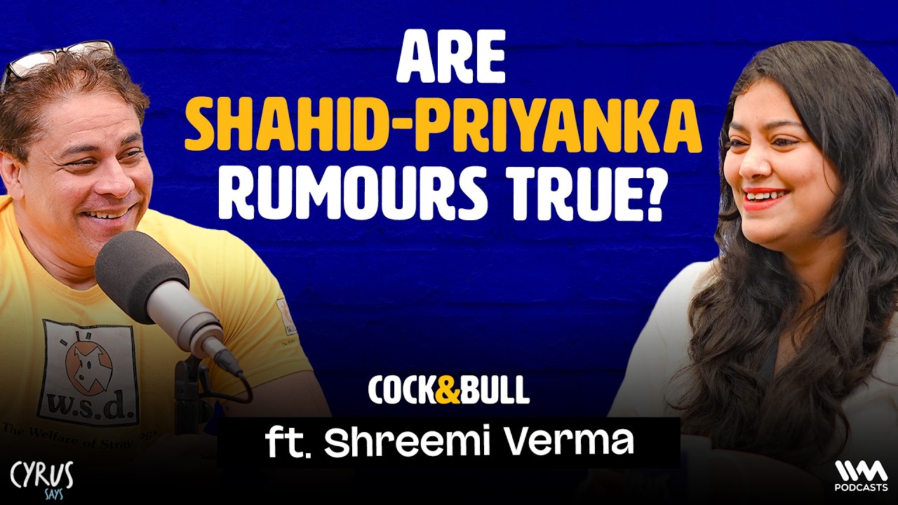 What Really Happened Between Shahid & Priyanka? | Ft. Shreemi Verma