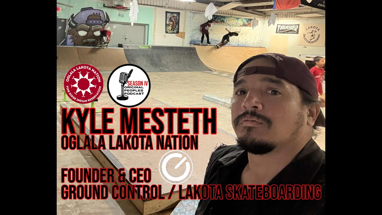 Ground Control, Kyle Mesteth (Oglala Lakota Nation) Founder/ CEO Ground Control Lakota Skateboarding