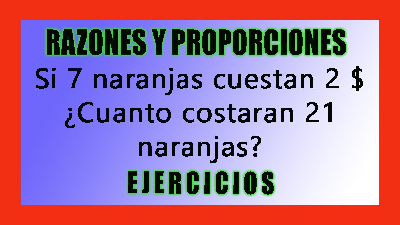 ✅👉 Razones y Proporciones Ejercicios Resueltos