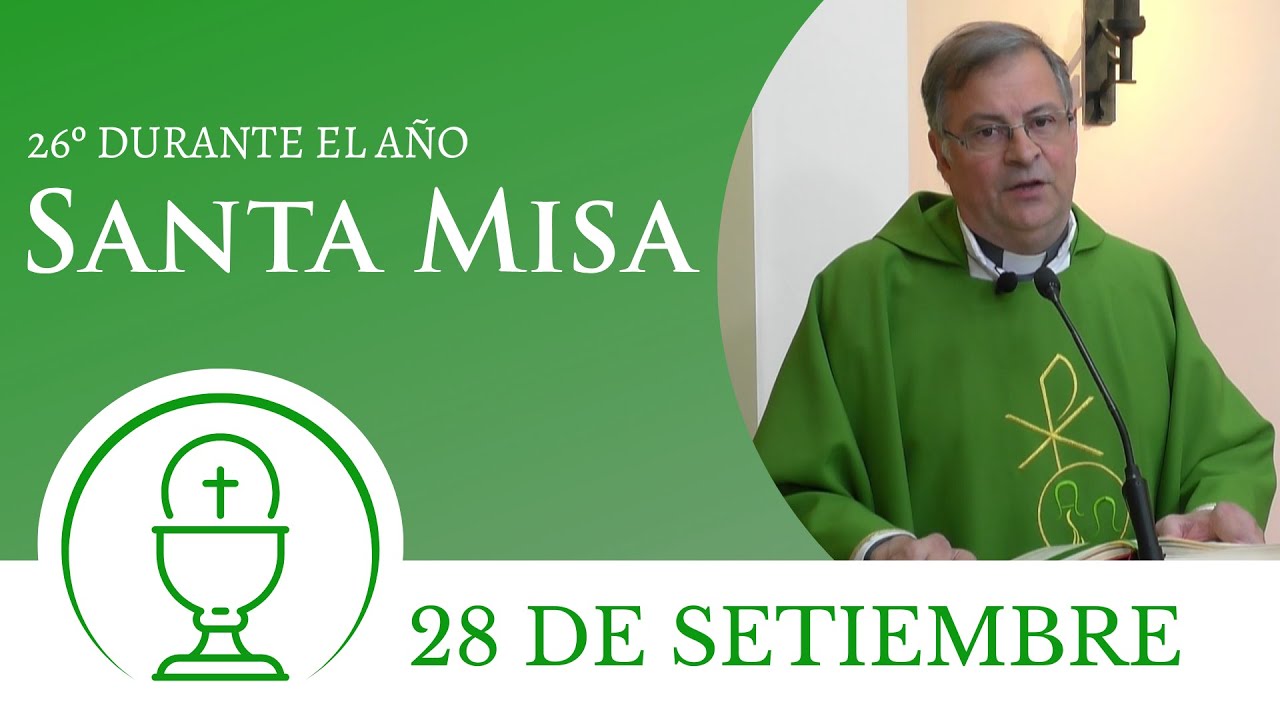Santa Misa de hoy domingo 28 de setiembre 2025