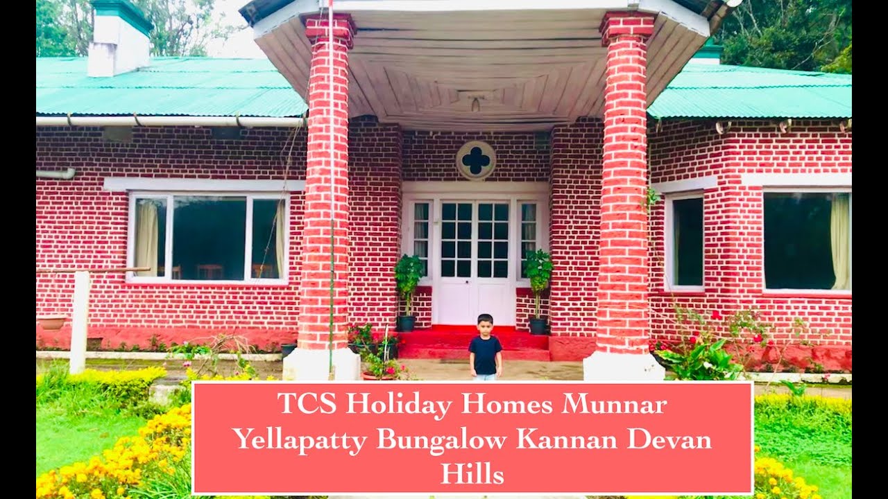 TCS Holiday Homes Munnar || Yellapatty Bungalow built in 1931 || Kannan Devan Hills