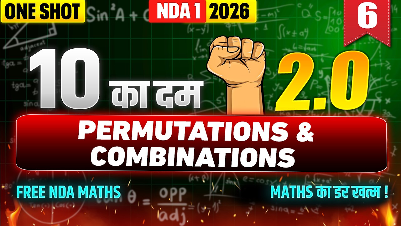 Permutations & Combinations ONE SHOT 🚀 | 10 KA DUM Series 2.0 | NDA 1 2026 | NDA Maths by Arjuna Sir