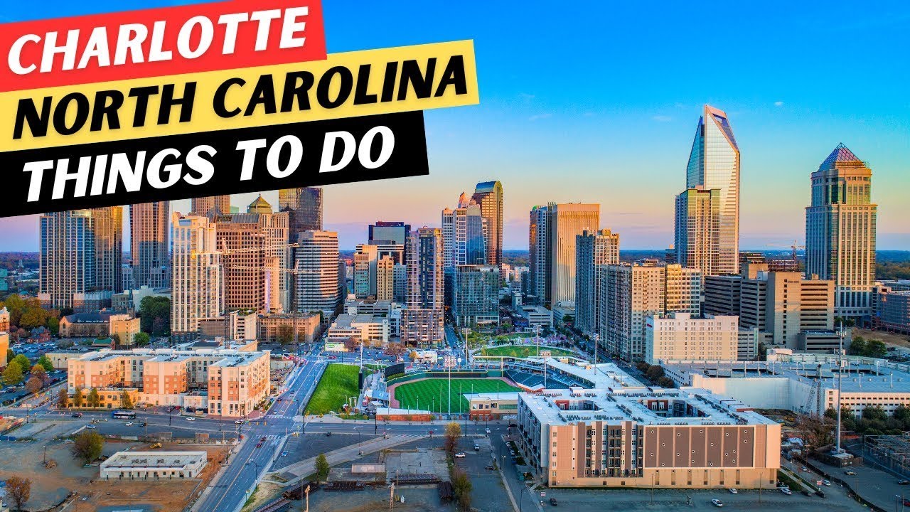 The 25 BEST Things To Do In Charlotte, NC & 3 Things To AVOID