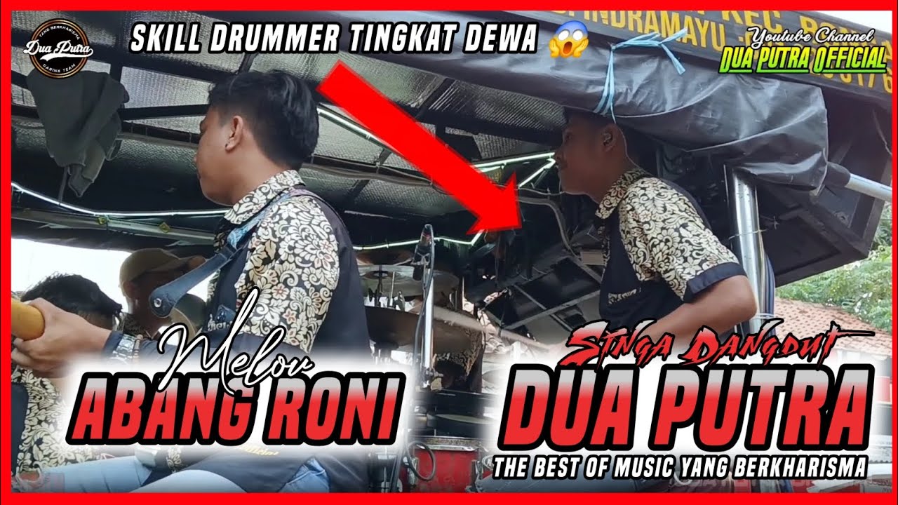 ABANG RONI - MELOV || DUA PUTRA || LIVE DSN KRAJAN PASIR JAYA - CILAMAYA