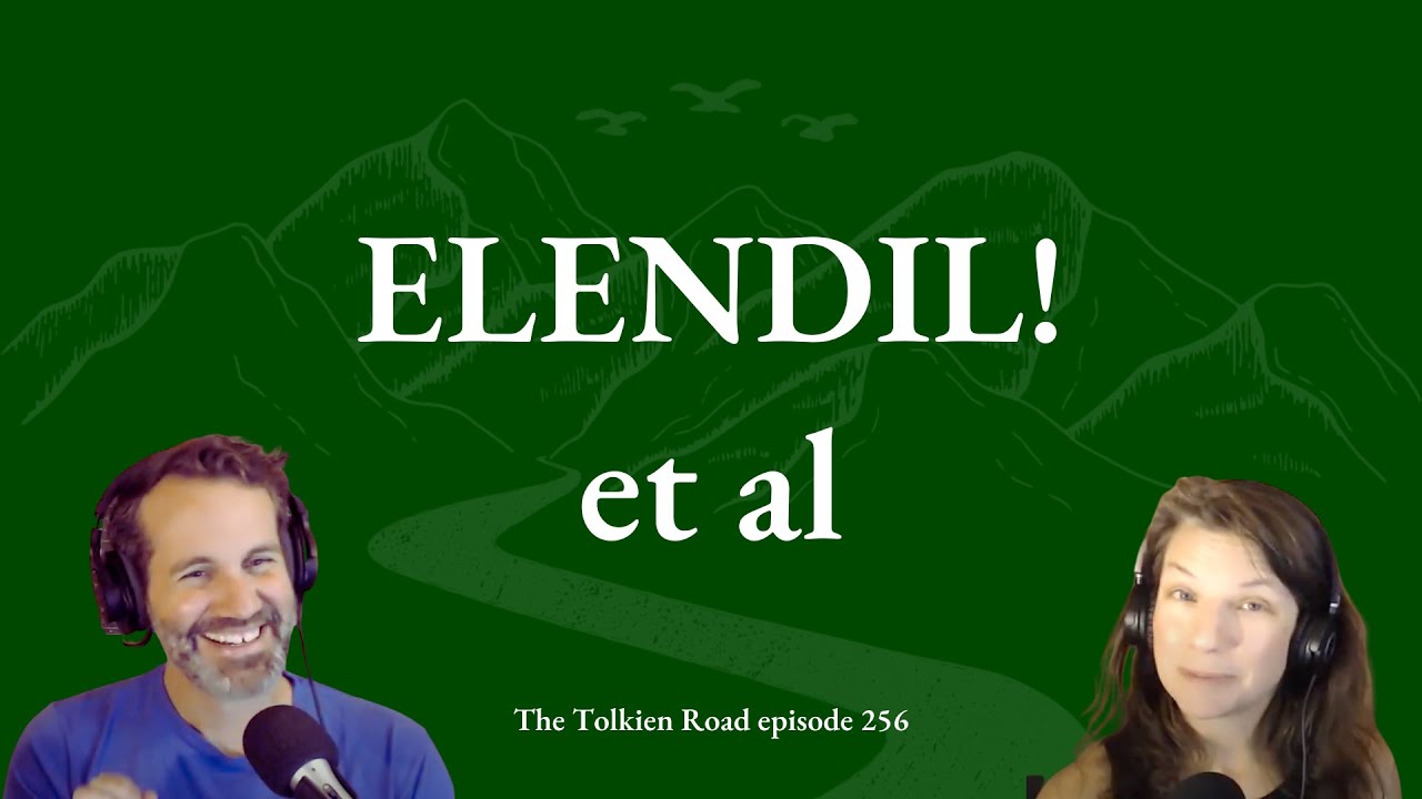 Ep256 &raquo; The Nature of Middle-earth, LOTRonPrime, LOTR film flaws, Verisimilitude, Elendil, etc