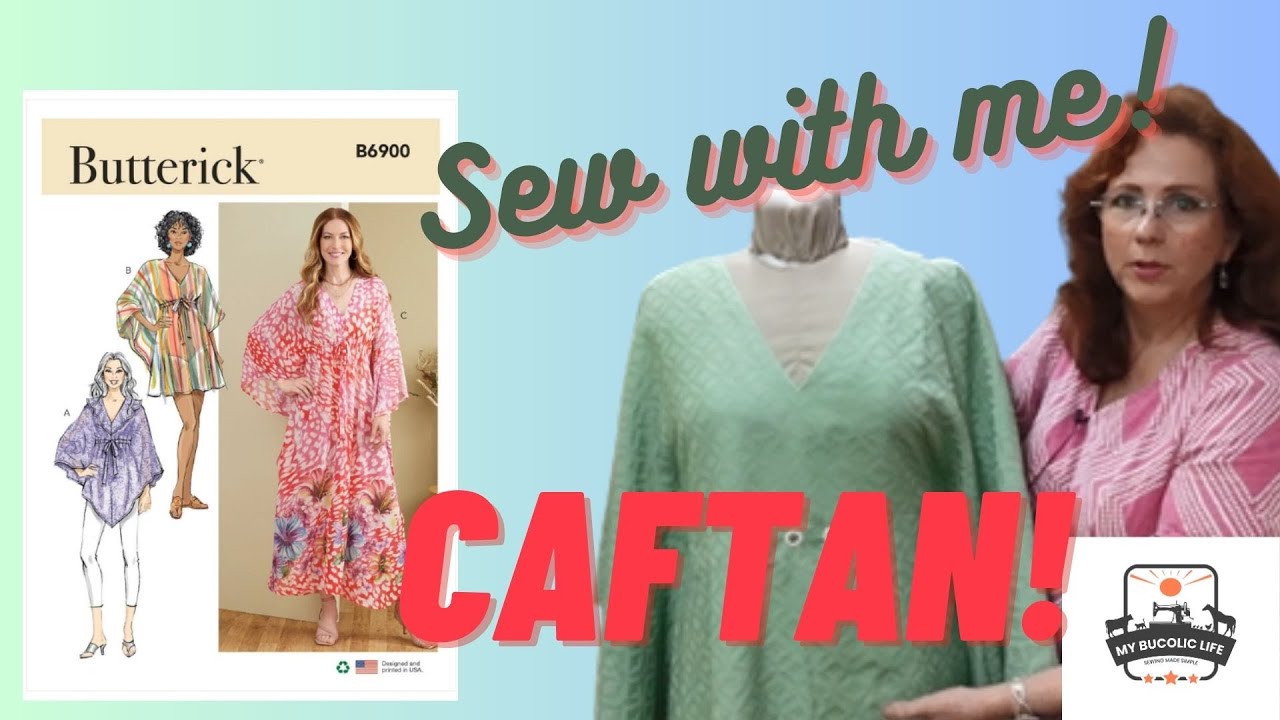 Sewing Butterick 6900 Caftan!